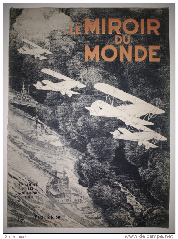 Le Miroir Du Monde N°143 26/11/1932 Aviation Maritime - Aérostation - Dirigeable - Construction Navale - Signa (Italie) - 1900 - 1949