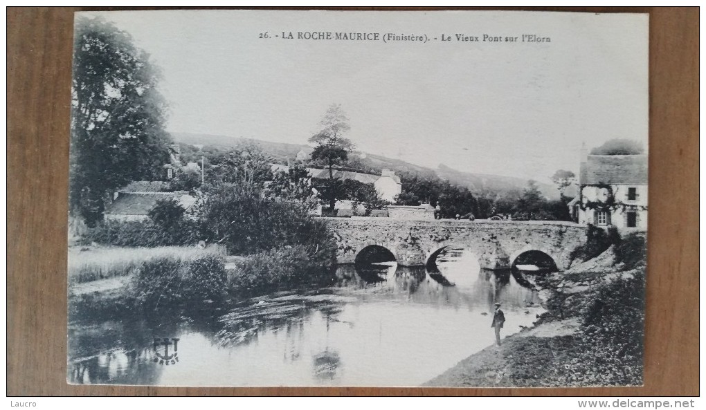 La Roche-maurice.le Vieux Pont Sur L'elorn. FT N °26 - La Roche-Maurice