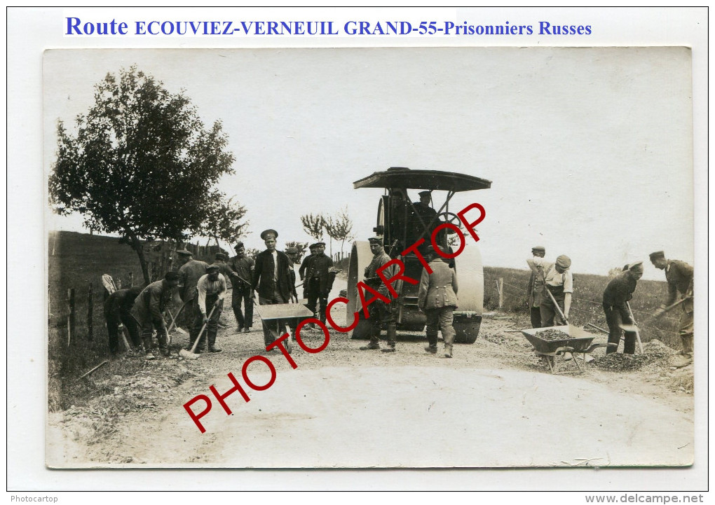 Route ECOUVIEZ-VERNEUIL GRAND-Rouleau Compresseur-Prisonniers Russes-CARTE PHOTO All.-Guerre 14-18-1 WK-France-55- - Other & Unclassified