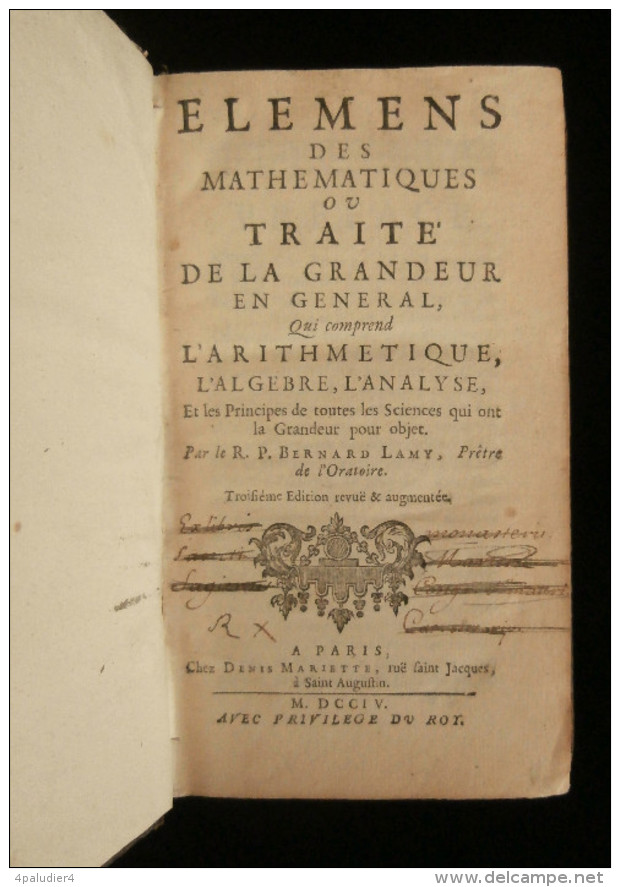 ELEMENS DES MATHEMATIQUES Ou TRAITE DE LA GRANDEUR EN GENERAL Bernard LAMY 1704 - 1701-1800