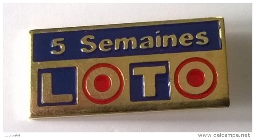 Pin´s - LOTO  - 5 Semaines - - France Telecom