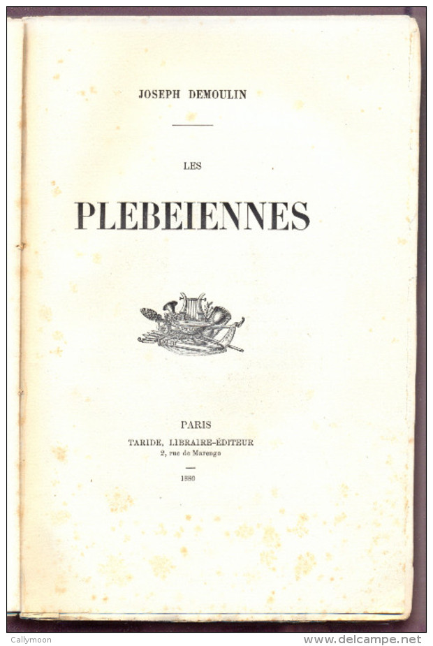 Les Plébéiennes - Par Joseph Demoulin - Editions:Taride, 1880 - RARE! - Auteurs Belges