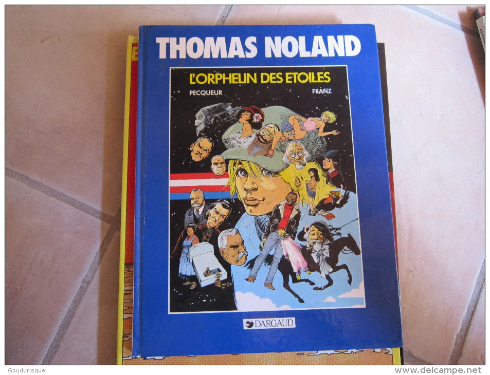 EO THOMAS NOLAND T3 L'ORPHELIN DES ETOILES  FRANZ  PECQUEUR  DARGAUD - Autres & Non Classés