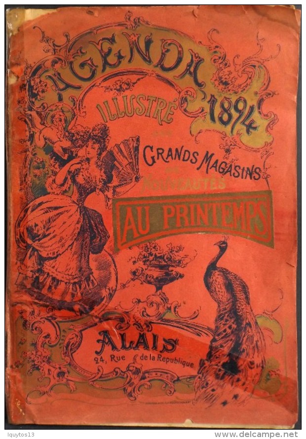 GRAND AGENDA ILLUSTRE Pour L'année 1894 - GRANDS MAGASINS AU PRINTEMPS ALAIS (Gard) - Catalogue De Vente - En L'Etat - Formato Grande : ...-1900