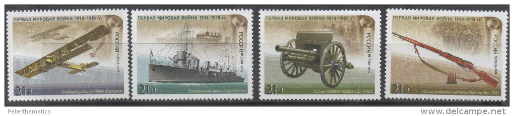 RUSSIA, 2015, MNH, WWI, PLANES, SHIPS, RIFLES, CANONS, 4v, - WW1