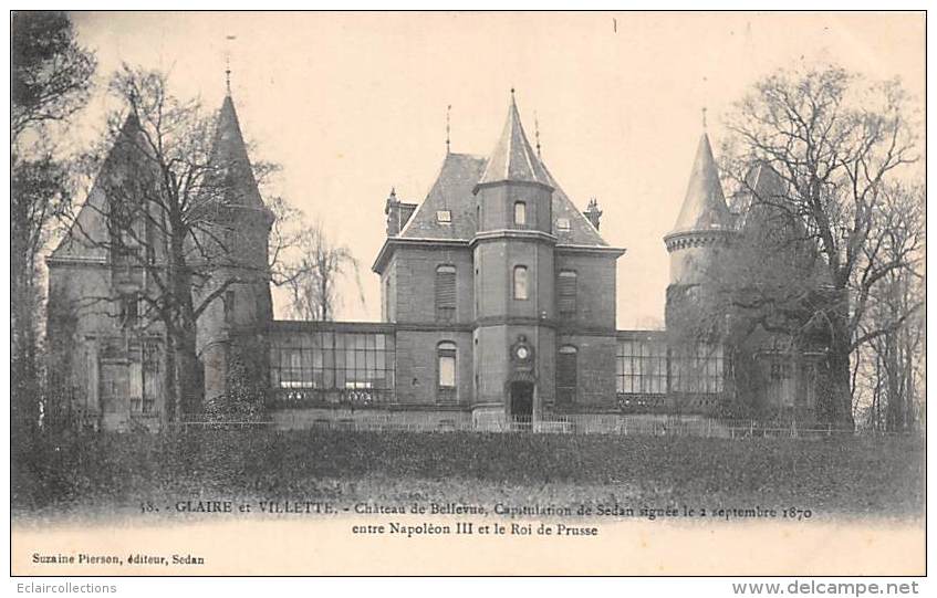 Glaire Et Villette   08         Château De Bellevue   (capitulation De Sedan) - Andere & Zonder Classificatie