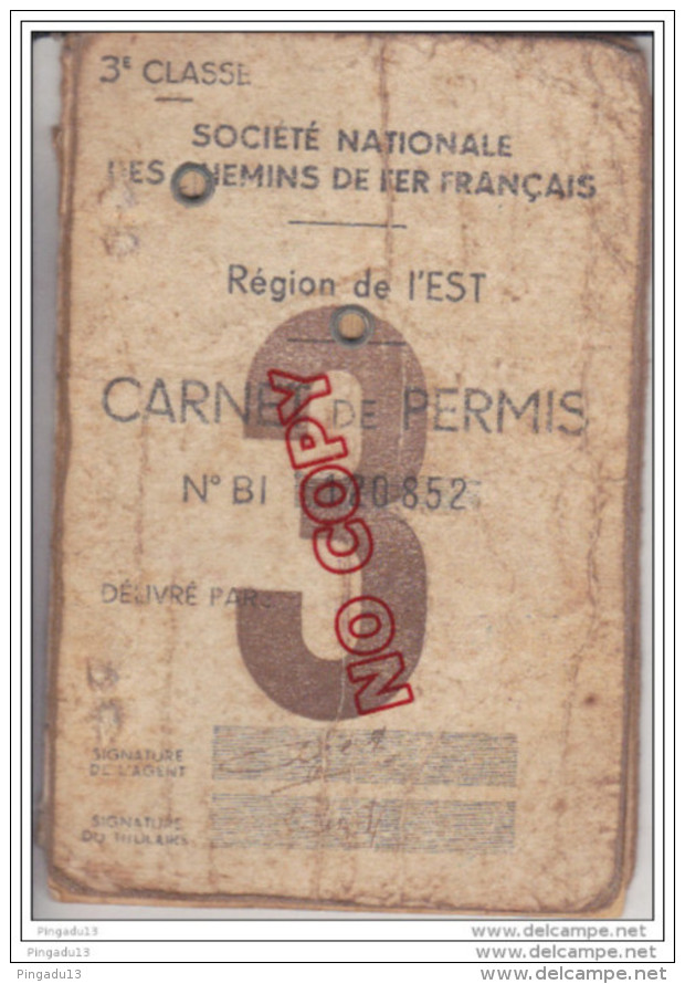 Au Plus Rapide Rare Carnet De Permis SNCF Région De L´Est 1943 1944 3 ème Classe - Railway