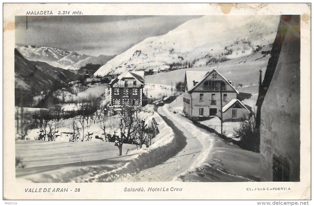 VALLE DE ARAN - Salardu, Hotel La Creu. (Maladeta ). - Lérida