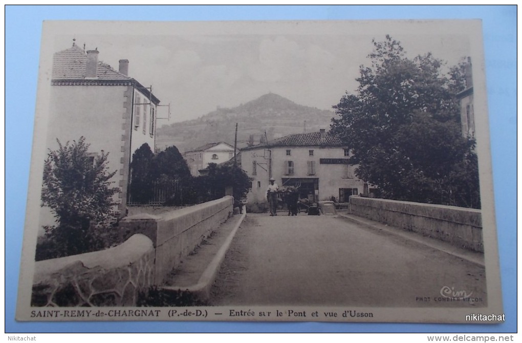 Saint Rémy De Chargnat-Entrée Sur Le Pont Et Vue D'Usson - Altri & Non Classificati