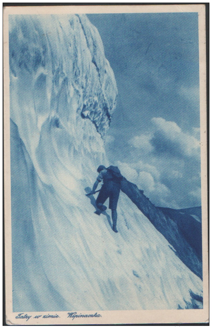 POLAND 1932, Zakopane. Tatra Mountains In Winter. Climbing In Ice And Snow. Used Viewcard. LOOK! - Alpinismo