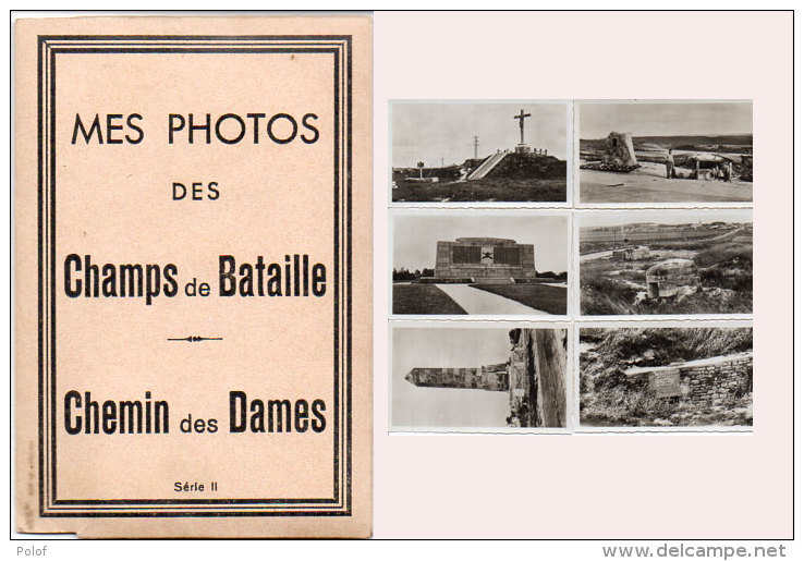 Pochette De 6 Photos - Mes Photos Ddes Champs De Bataille - Chemin Des Dames ...(CAP)    (89989) - Lieux