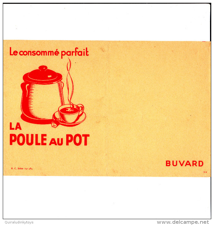 BUVARD LE CONSOMME PARFAIT LA POULE AU POT  21X13.5 BON ETAT VOIR SCAN - Suppen & Sossen