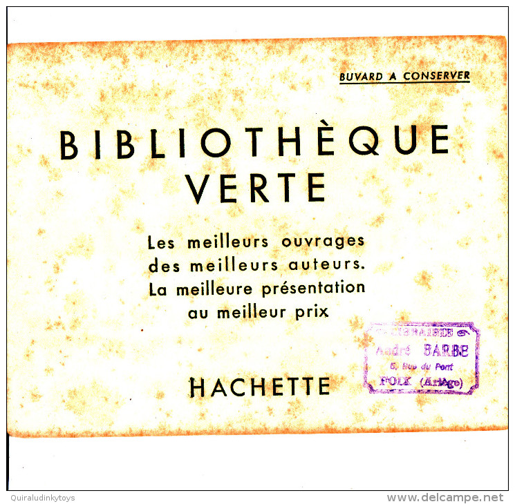 BUVARD  BIBLIOTHEQUE VERTE HACHETTE LIBRAIRIE A BARBE FOIX  21X16.5 EN ETAT VOIR SCAN - B