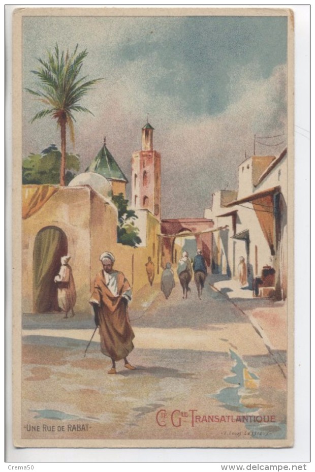 Illustrateur - LESSIEUX - Maroc: Une Rue De Rabat - Cie Gle Transatlantique - Lessieux