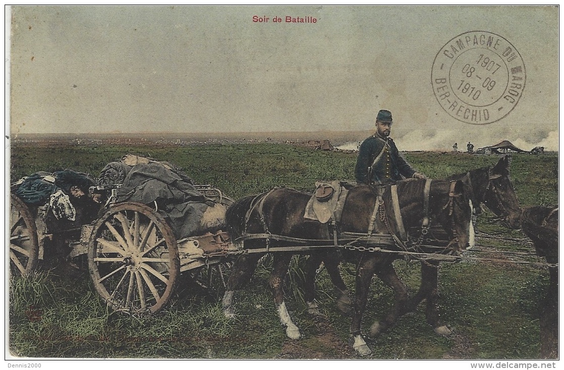 1910- " Soir De Bataille" Attelage De Canon " Colorisé - Cachet -Campagne Du Maroc / BER-RECHID - Altri & Non Classificati