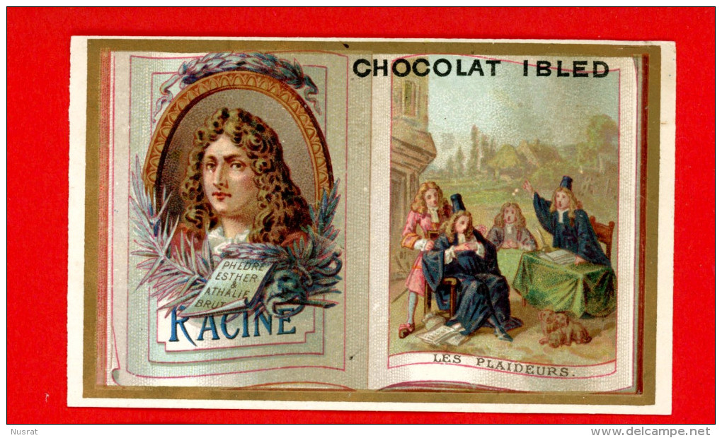 Chocolat Ibled, Jolie Chromo Thème Littérature, Racine - Ibled