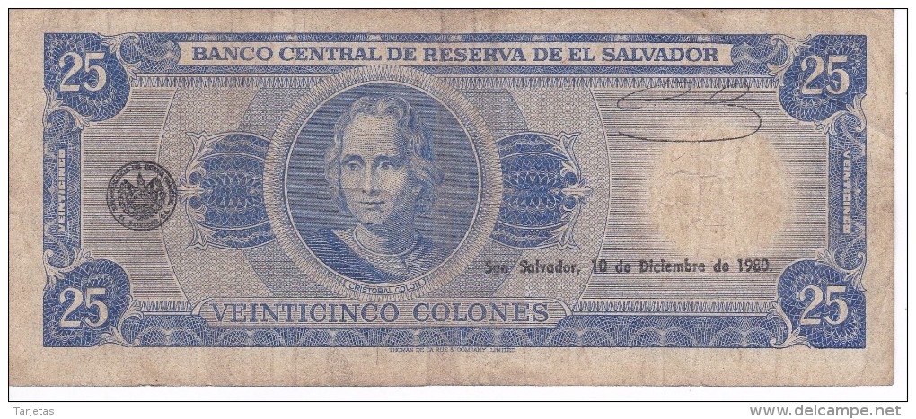 BILLETE DE EL SALVADOR DE 25 COLONES DEL AÑO 1980 DE CRISTOBAL COLON   (BANKNOTE) - Salvador