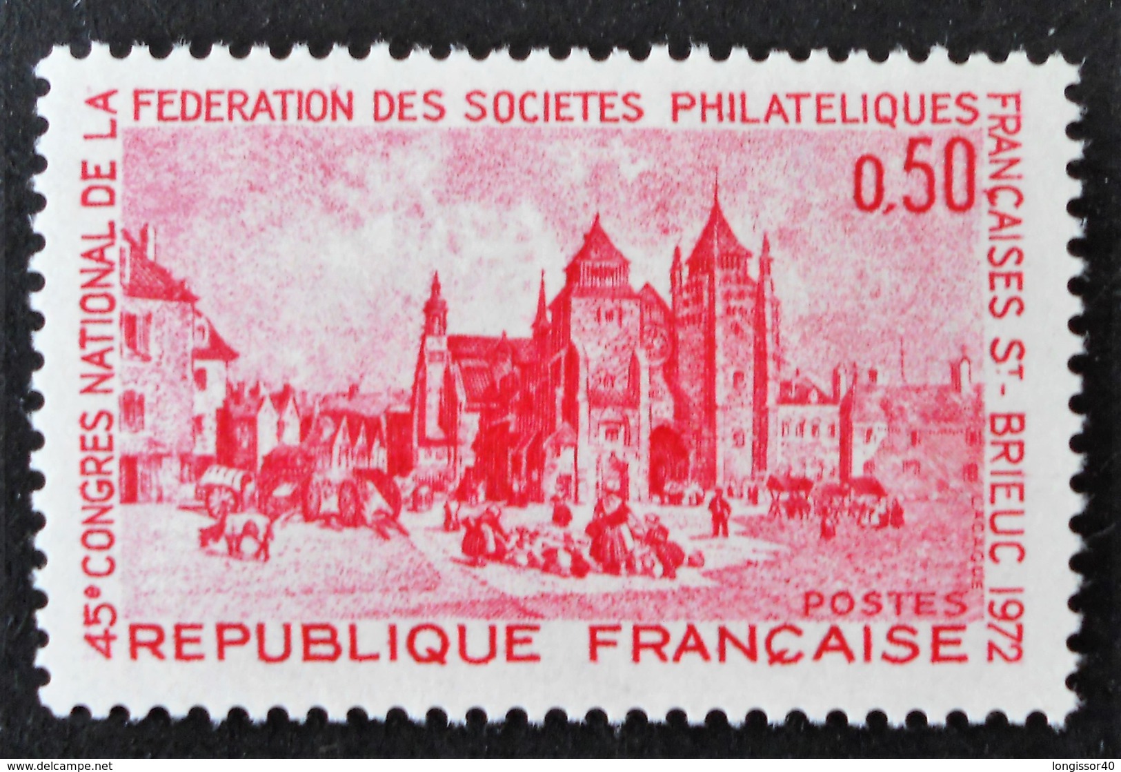 CONGRES FEDERATIONS PHILATELISTES 1972 - NEUF ** - YT 1718 - MI 1793 - Nuovi