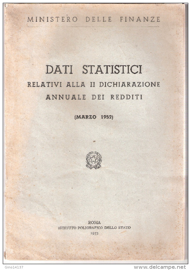 Fascicolo: DATI STATISTICI Relativi Alla Dichiarazione Dei Redditi - Marzo 1952 - Droit Et économie