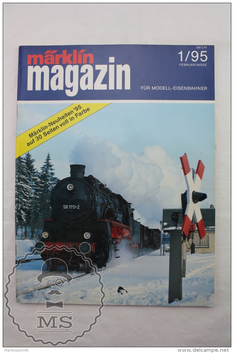Marklin Magazin  - Railway/ Railroad Train Magazine - German Edition - N&ordm; 1 February/ March 1995 - Eisenbahnverkehr