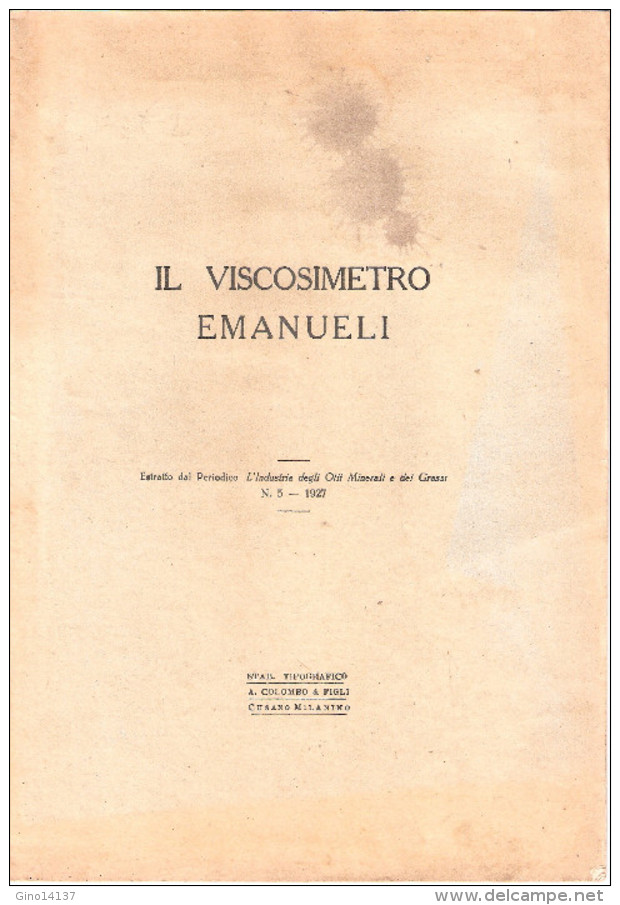 Fascicolo IL VISCOSIMETRO EMANUELI - L'industria Olii Minerali E Grassi - 1927 - Medicina, Biologia, Chimica