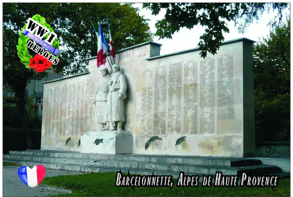 Carte Postale, Militaria,  World War I Memorial Monuments, France (Alpes De Haute Provence), Barcelonnette - Monuments Aux Morts