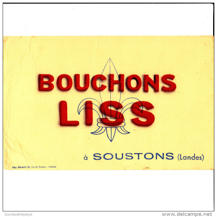 BUVARD BOUCHONS LISS A SOUSTONS (LANDES) 21.5X14 BON ETAT VOIR SCAN - B