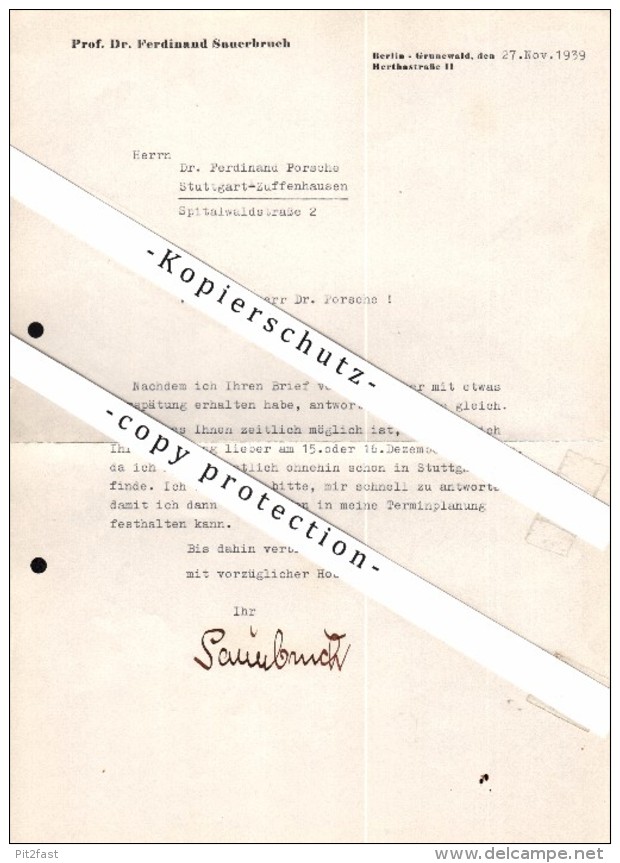 Original Brief Mit Autograph - Prof. Dr. Ferdinand Sauerbruch An Dr. Ferdinand Porsche , 1939 , Berlin !!! - Sonstige & Ohne Zuordnung