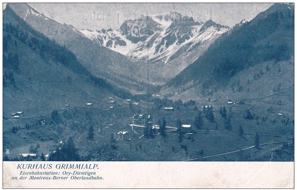 KURHAUS GRIMMIALP, Berne, Switzerland; Eisenbahnstation: Oey-Diemtigen An Der Montreux-Berner Oberlandbahn, PU-1912 - Bern