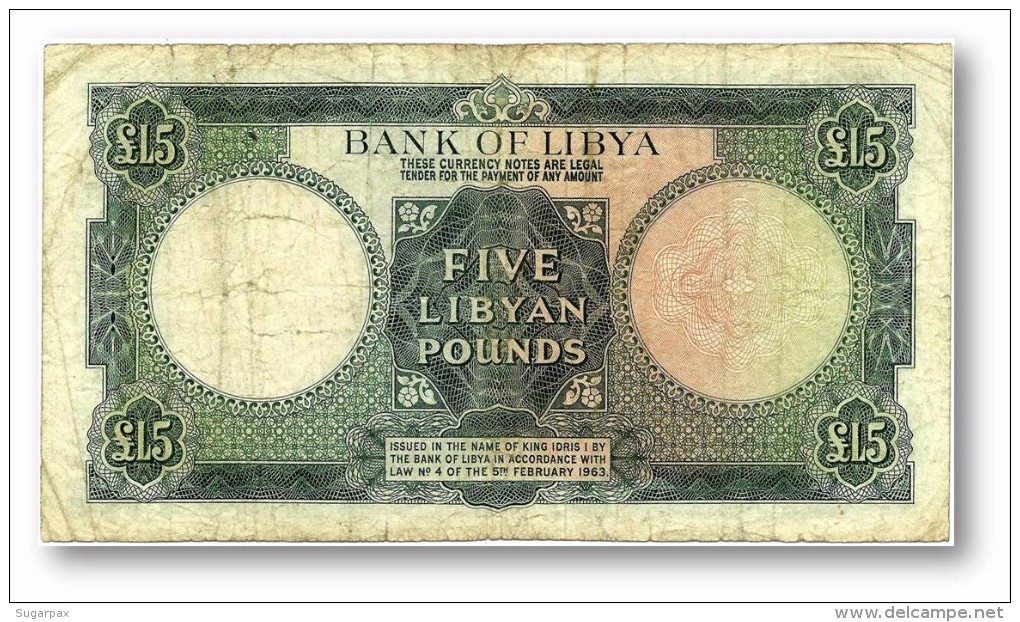 LIBYA - 5 POUNDS - L. 1963 - P 26 - ( 179 X 99 ) Mm - King EDRIS I - 1.ª Issue Very Scarse - 2 Scans - Libia