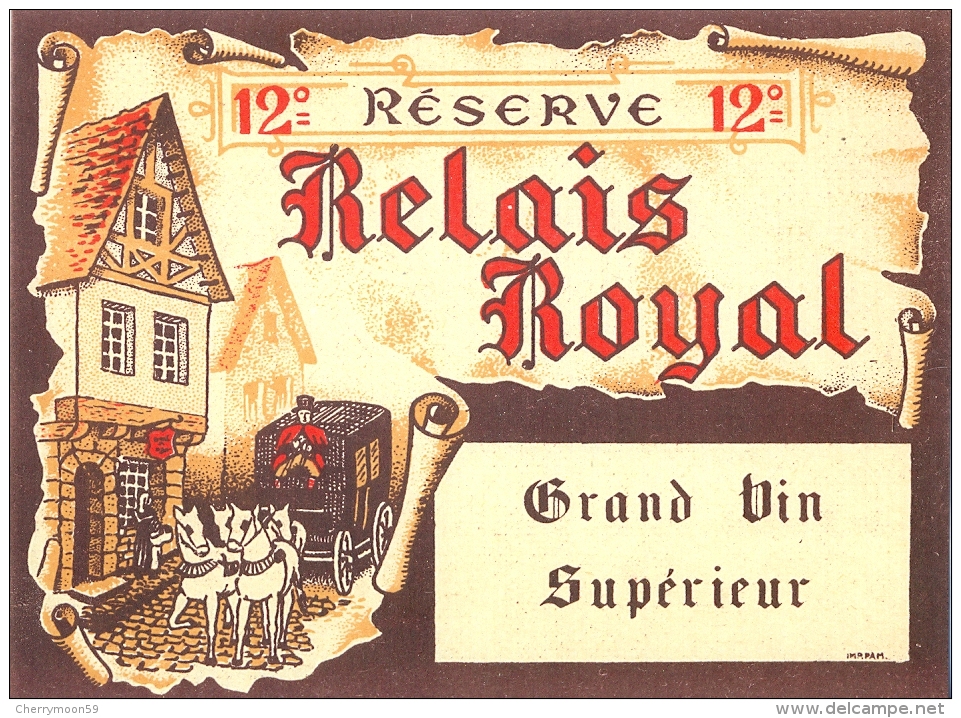 1 Etiquette Ancienne De GRAND VIN SUPERIEUR - RELAIS ROYAL - Horses