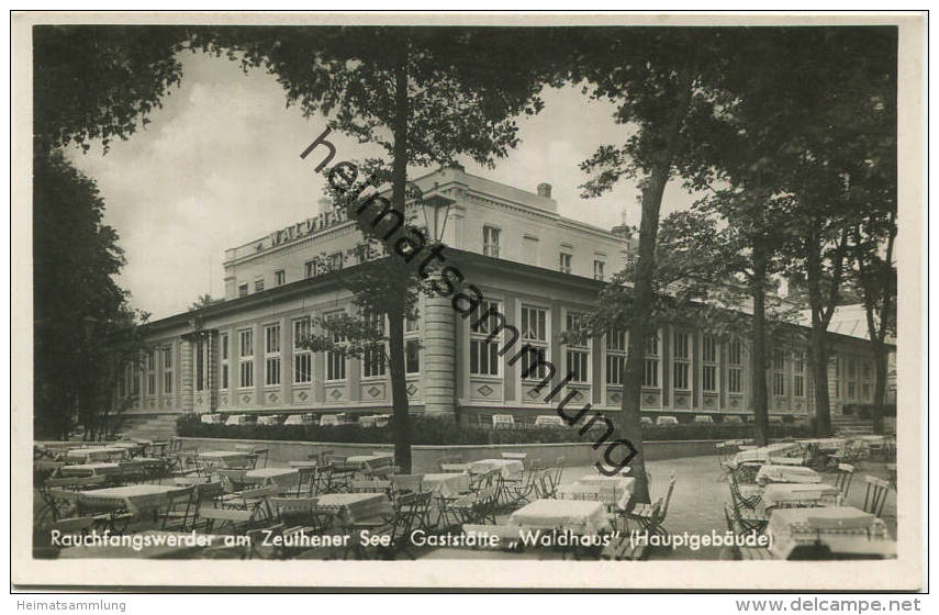 Berlin-Schmöckwitz - Rauchfangwerder Am Zeuthener See - Foto-AK 30er Jahre - (Hauptgebäude) Gaststätte Waldhaus - Verlag - Schmöckwitz