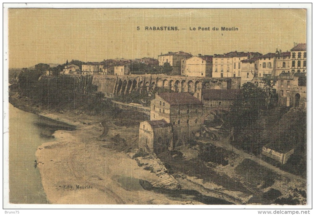81 - RABASTENS - Le Pont Du Moulin - Mauriès 5 - Rabastens