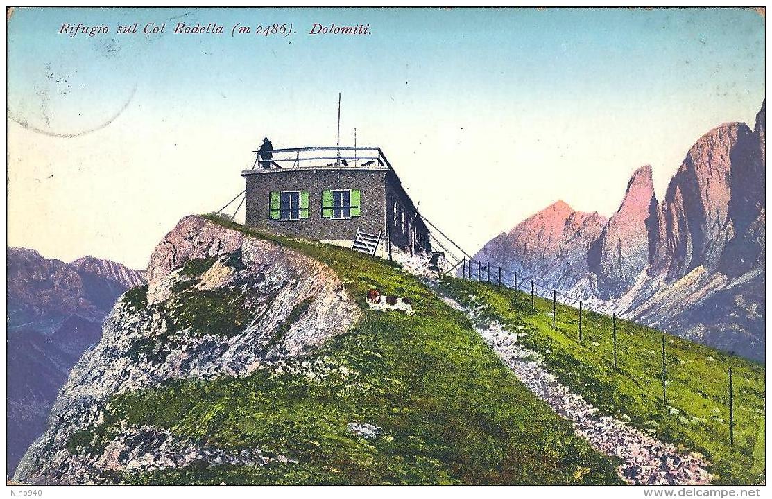 RIFUGIO COL RODELLA (TN) - C/E - F/P - V: 1928 - TIMBRO DEL RIFUGIO - Trento