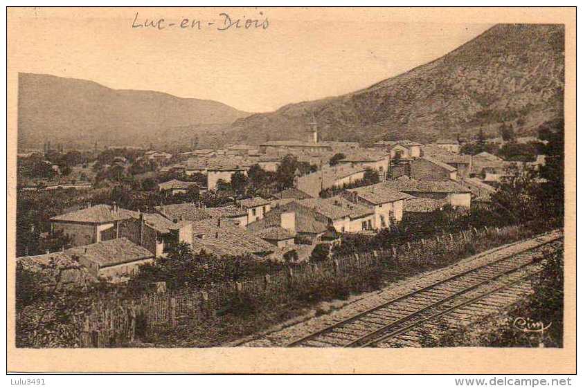 CPA - LUC-en-DIOIS (26) - Aspect Du Bourg Et De La Voie Ferrée En 1945 - Luc-en-Diois