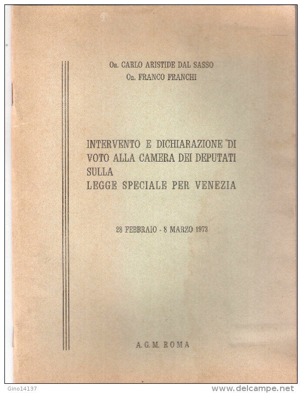 Fascicolo - INTERVENTO DI VOTO ALLA CAMERA DEI DEPUTATI - A. G. M. Roma 1973 - Recht Und Wirtschaft