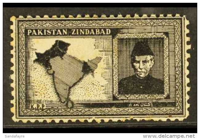 1948? JINNAH MOURNING LABEL. A Black Label Perf 11, Inscribed "PAKISTAN ZINABAD" (Pakistan Forever) And "K.P.P."... - Pakistan