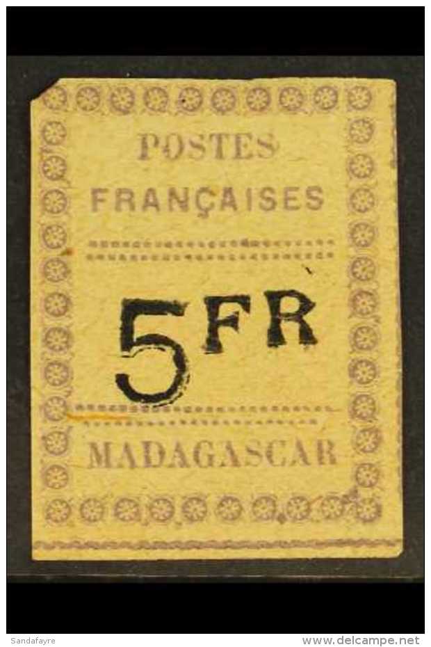 MADAGASCAR 5fr Lilac &amp; Black On Grey, Yvert 13, Unused, Cut Corner And Small Tear, Yvert Cat. 2900 Euros. For... - Sonstige & Ohne Zuordnung