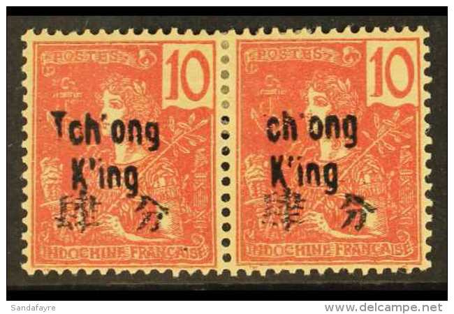 INDO-CHINA - CHUNGKING 1906 10c Rose, Pair With "T" Omitted From "Tch'ong King" Overprint, Yv 52, Maury 52a, Fine... - Sonstige & Ohne Zuordnung