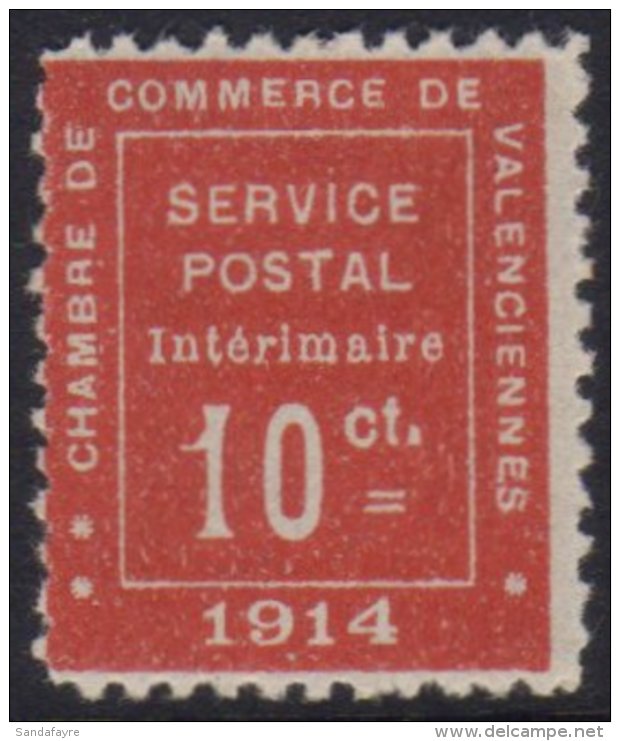 WAR STAMP 1914 10c Vermilion Inscribed "Chambre De Commerce De Valenciennes," Yvert 1, Very Fine Mint. For More... - Sonstige & Ohne Zuordnung