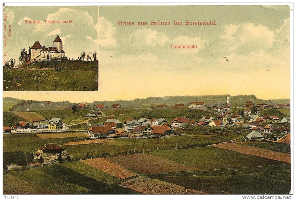 Schweiz, 1911, Gruss Aus Grünen,  Totalansicht, Schloss Trachselwald Nach Steffisburg, Siehe Scans! - Steffisburg