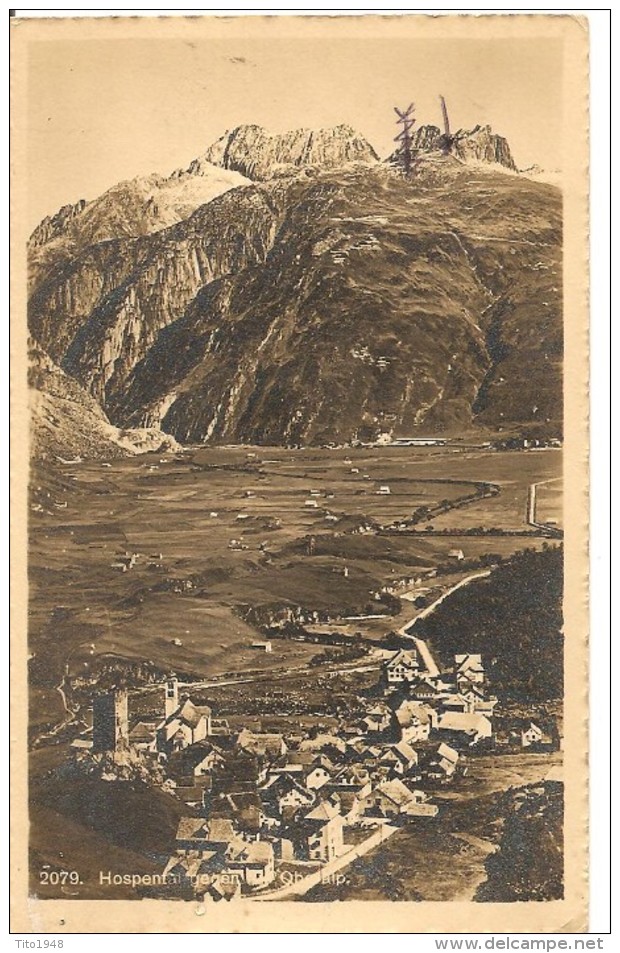 Schweiz, Ca. 1916, Hospental Gegen Oberalp, Ungel., Siehe Scans! - Hospental