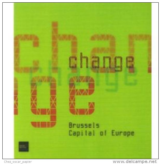 Change-Brussels Capital Of Europe  Livre En Anglais - Europe