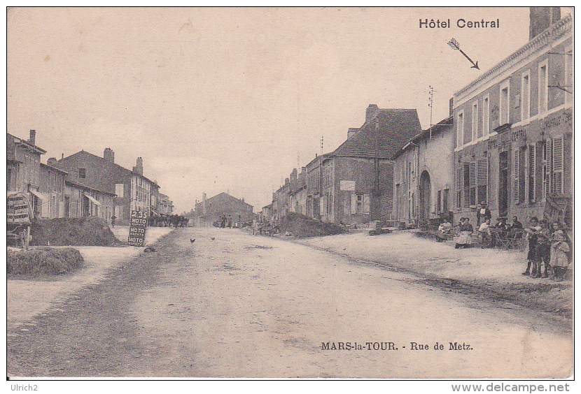 CPA Mars-la-Tour - Rue De Metz - Hôtel Central - Feldpost - 1918  (24866) - Chambley Bussieres