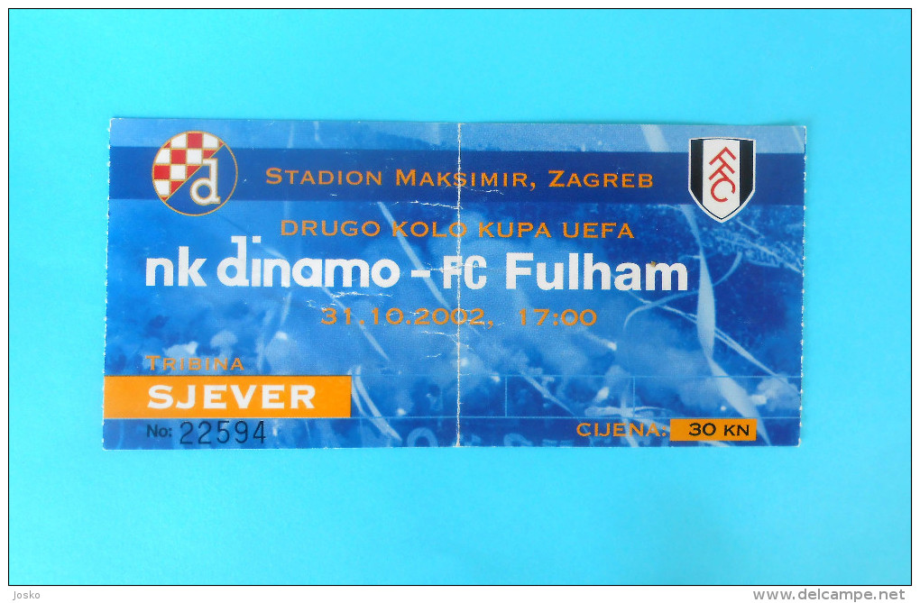 DIINAMO : FULHAM FC England - 2002. UEFA CUP Football Match Ticket Soccer Fussball Foot Billet British - Match Tickets