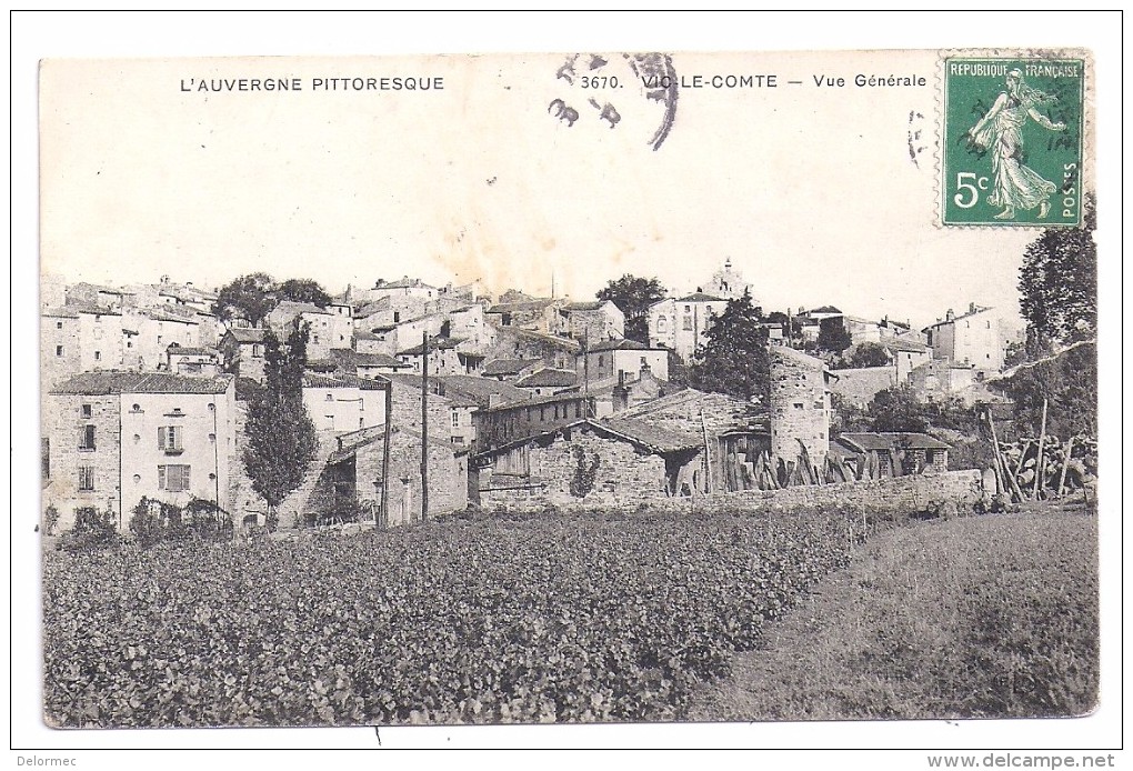CPA Auvergne Pittoresque Vic Le Comte 63 Puy De Dôme Vue Générale  écrite Timbrée 1908 Cachet Ambulant Andelot à Morez - Vic Le Comte