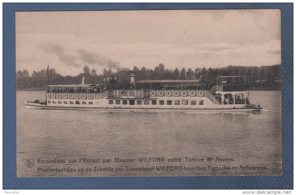 FLANDRE ORIENTALE TEMSE - CP ANIMEE EXCURSIONS SUR L´ESCAUT PAR STEAMERS WILFORD ENTRE TAMISE ET ANVERS - Temse