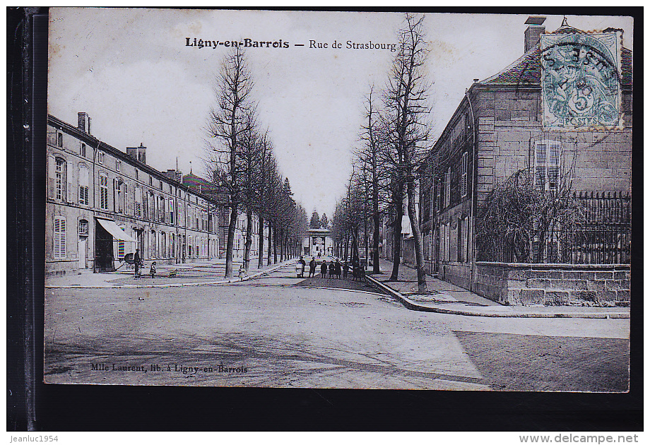 LIGNY EN BARROIS RUE STRASBOURG - Ligny En Barrois