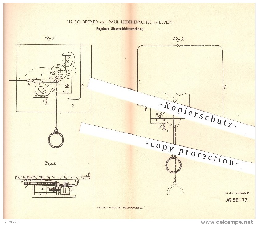Original Patent - H. Becker U. P. Liebehenschel , Berlin , 1891 , Regelbare Stromschlussvorrichtung , Strom , Elektrik ! - Historische Dokumente