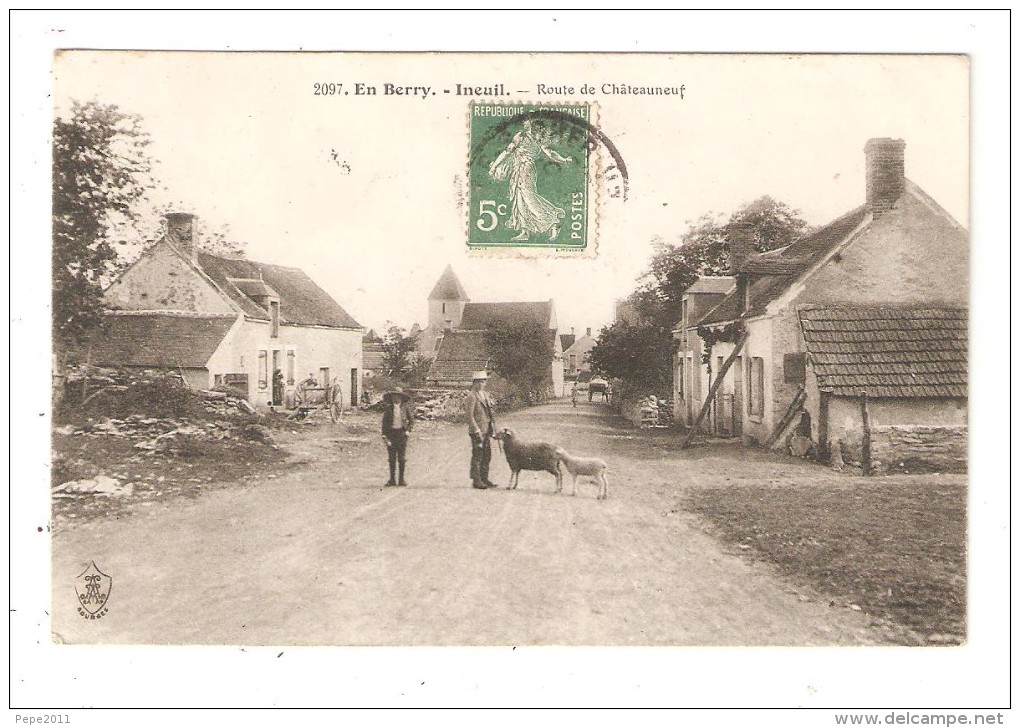 CPA  18 INEUIL Route De Châteauneuf Animation Hommes & Moutons Maisons église 1909 - Autres & Non Classés